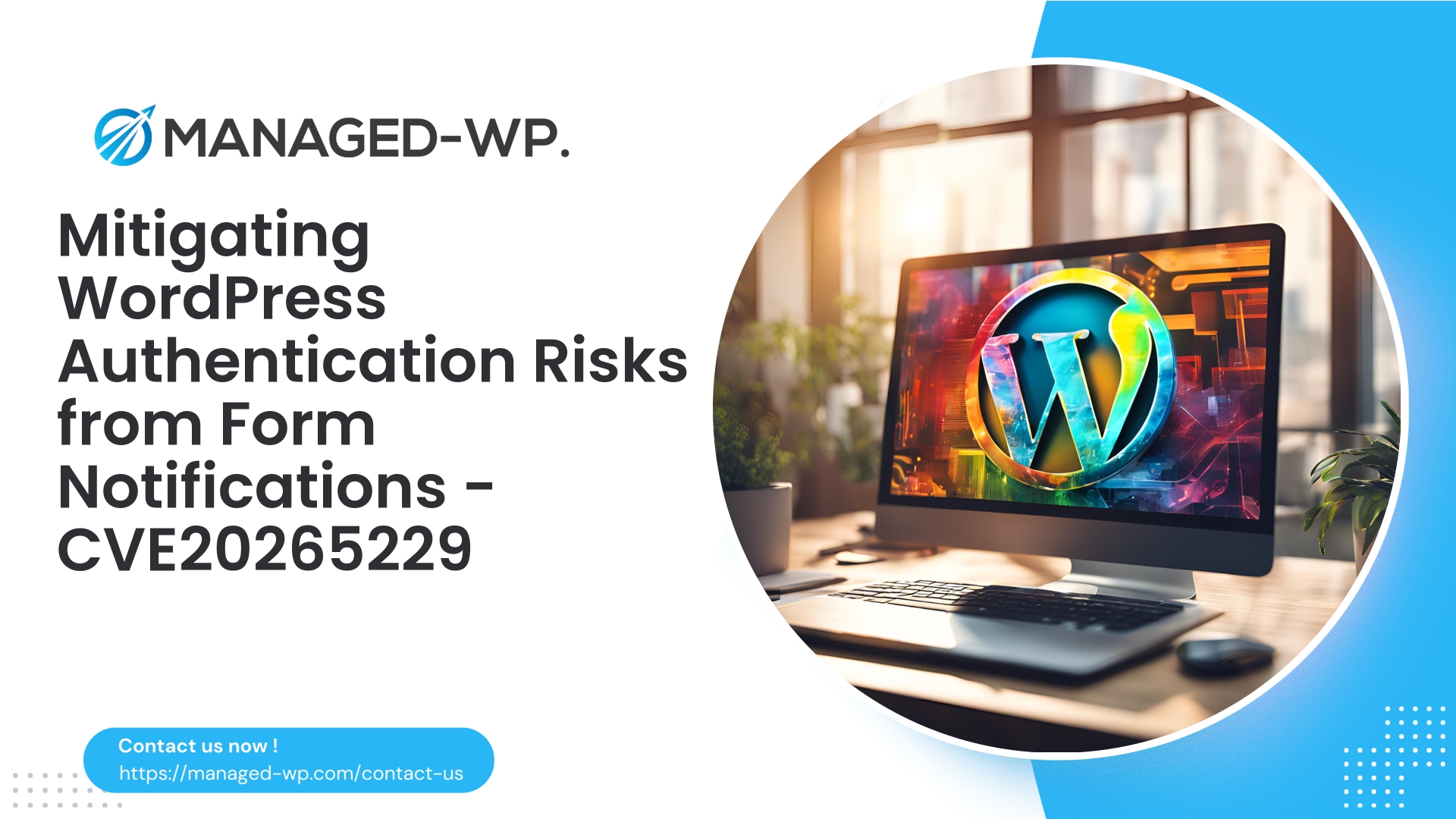 Mitigating Broken Authentication From Form Notifications | CVE20265229 | 2026-05-18