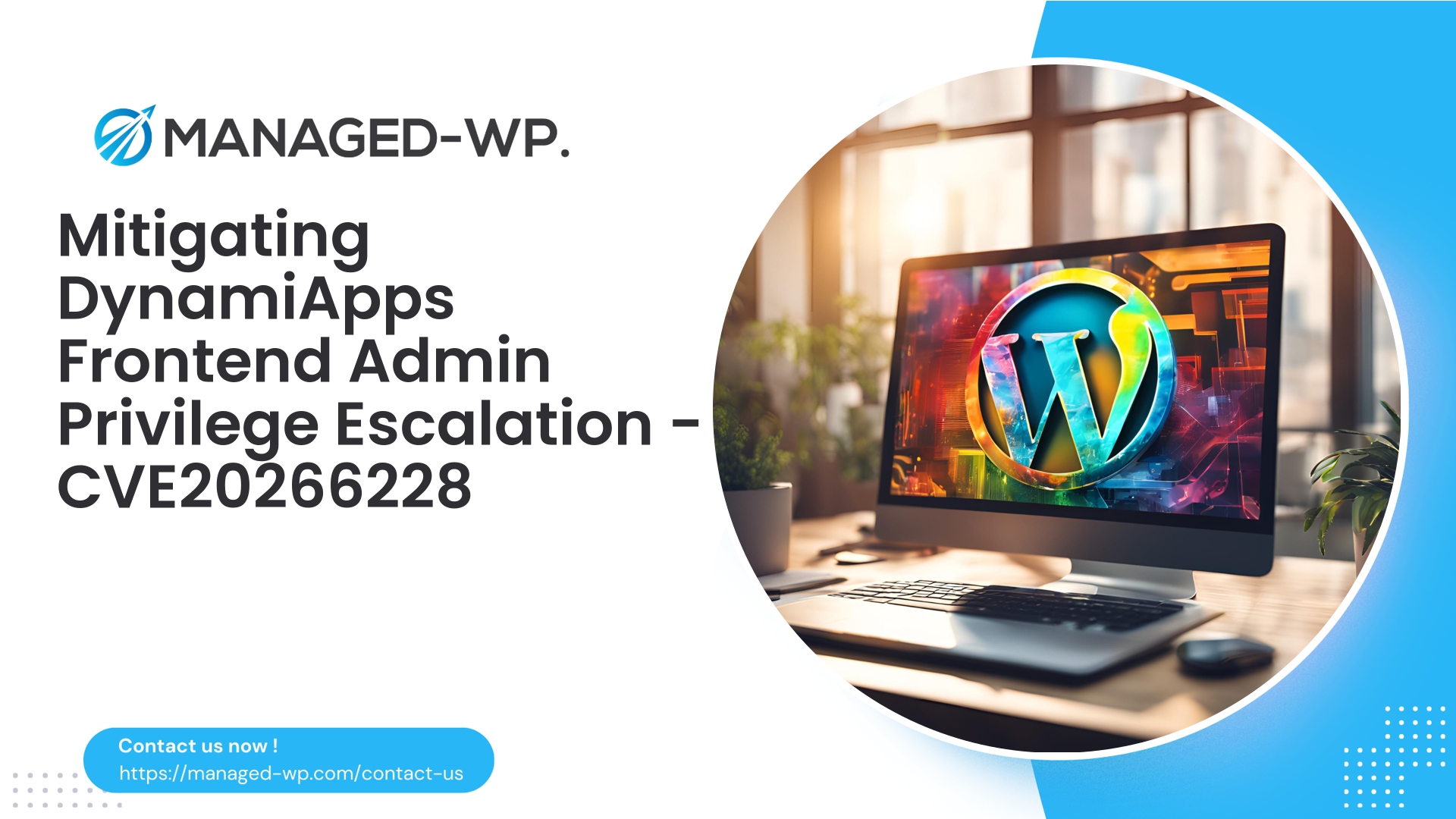 DynamiApps Frontend Admin Privilege Escalation Alert | CVE20266228 | 2026-05-15