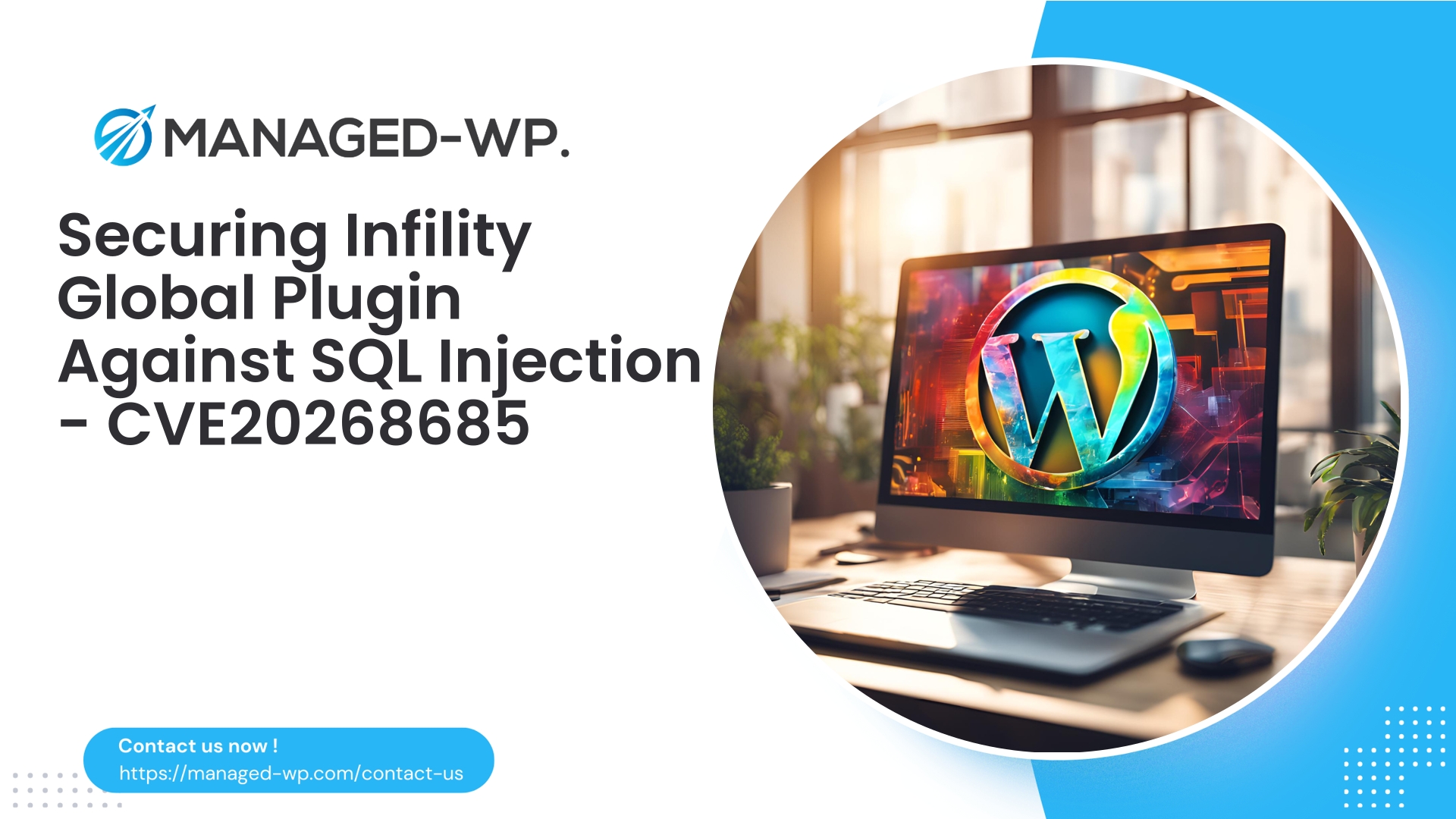 Security Advisory SQL Injection Infility Global Plugin | CVE20268685 | 2026-05-21