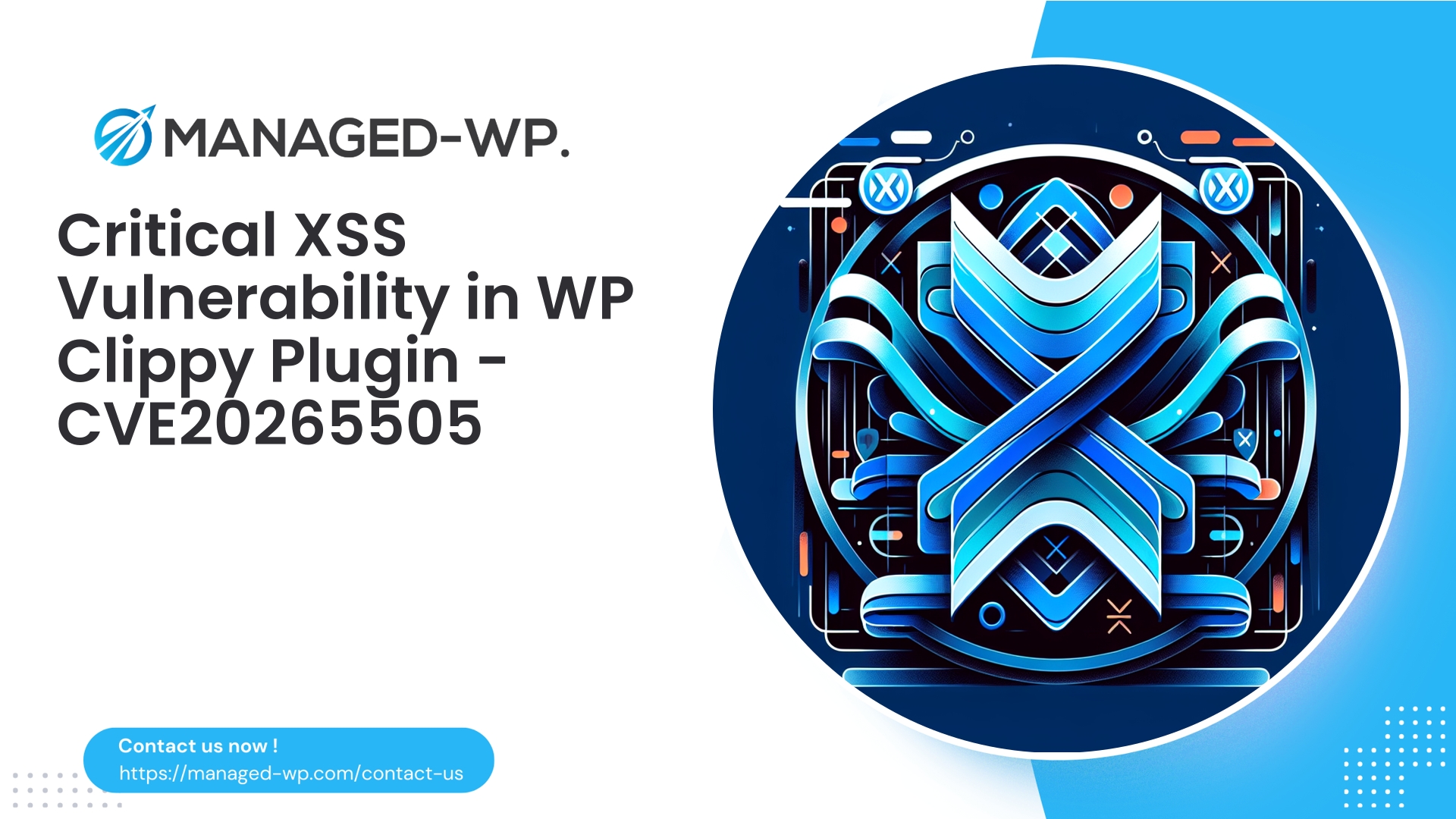 Assessing XSS Risk in WP Clippy Plugin | CVE20265505 | 2026-05-04