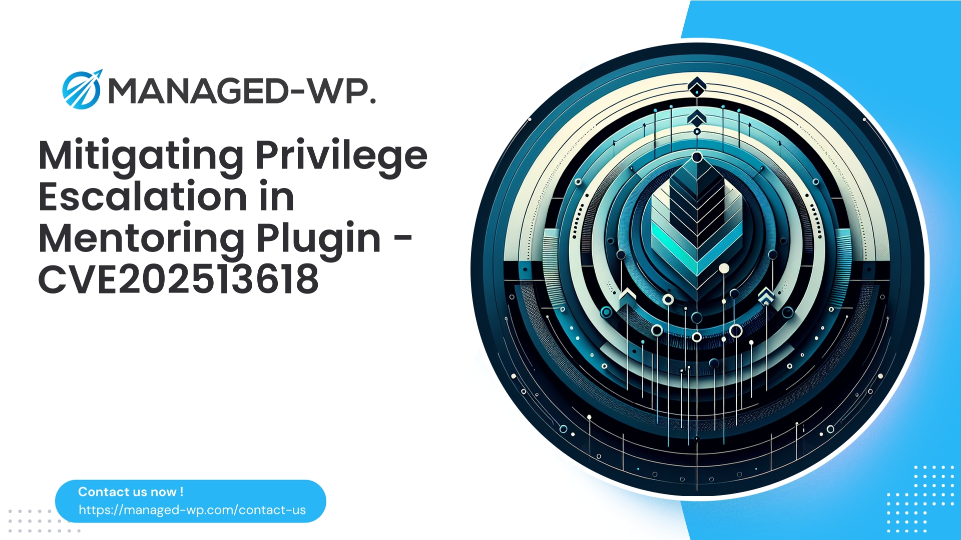 Preventing Privilege Escalation in Mentoring Plugin | CVE202513618 | 2026-05-05