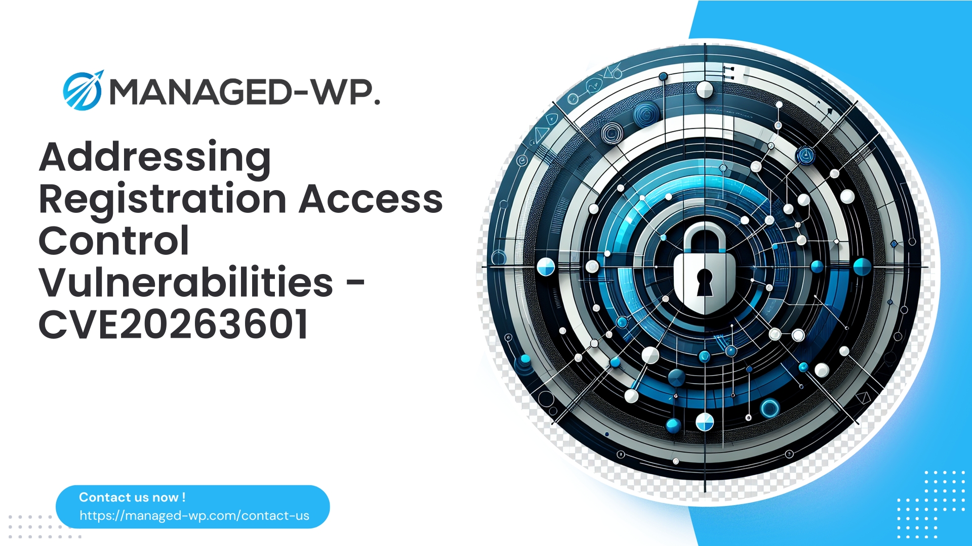 Mitigating WordPress User Registration Access Control Flaws | CVE20263601 | 2026-05-05