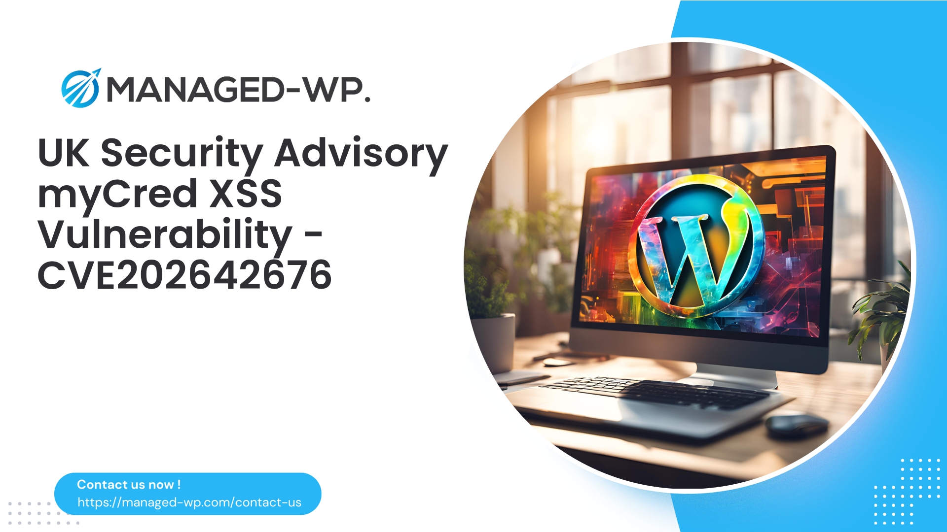 Securing WordPress Against myCred Cross Site Scripting | CVE202642676 | 2026-05-17