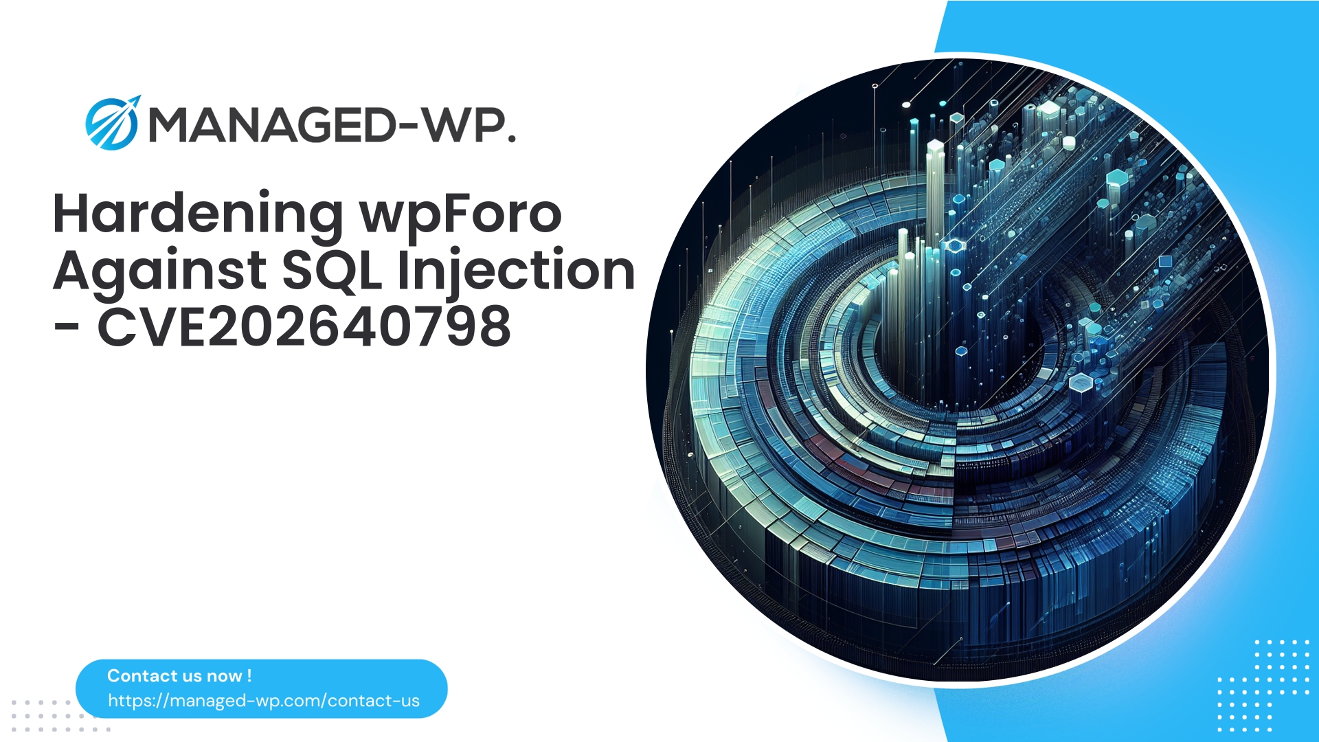 Hardening wpForo Against SQL Injection | CVE202640798 | 2026-05-09