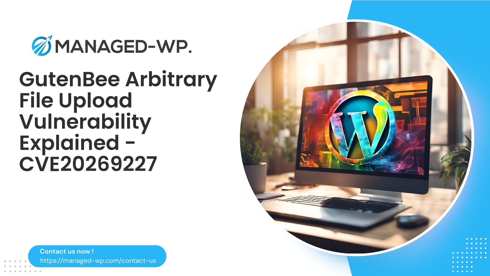 GutenBee Arbitrary File Upload Vulnerability | CVE20269227 | 2026-06-01